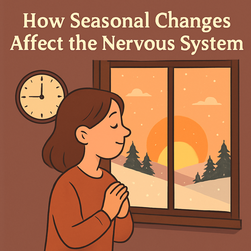 How Seasonal Changes Affect the Nervous System