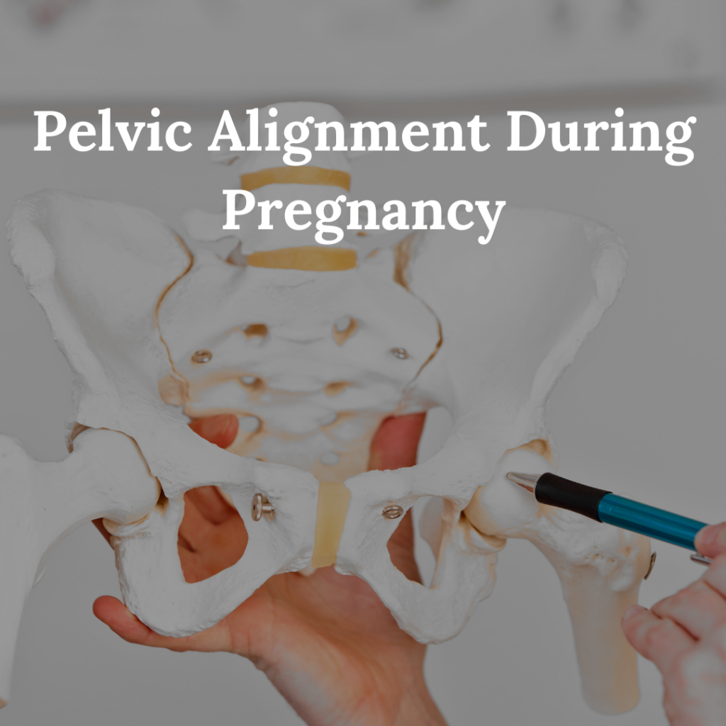 Pelvic Alignment During Pregnancy
