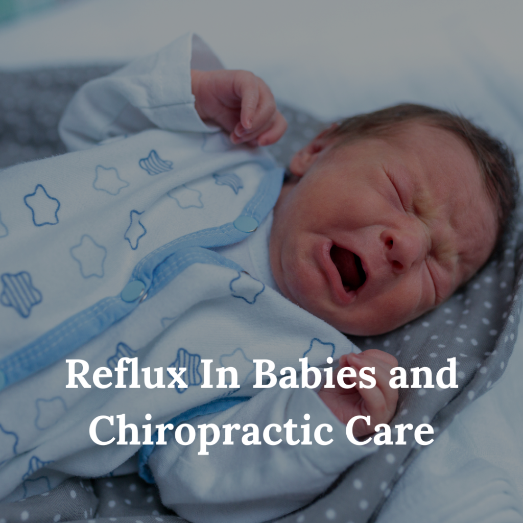 Reflux in Babies and Chiropractic Care