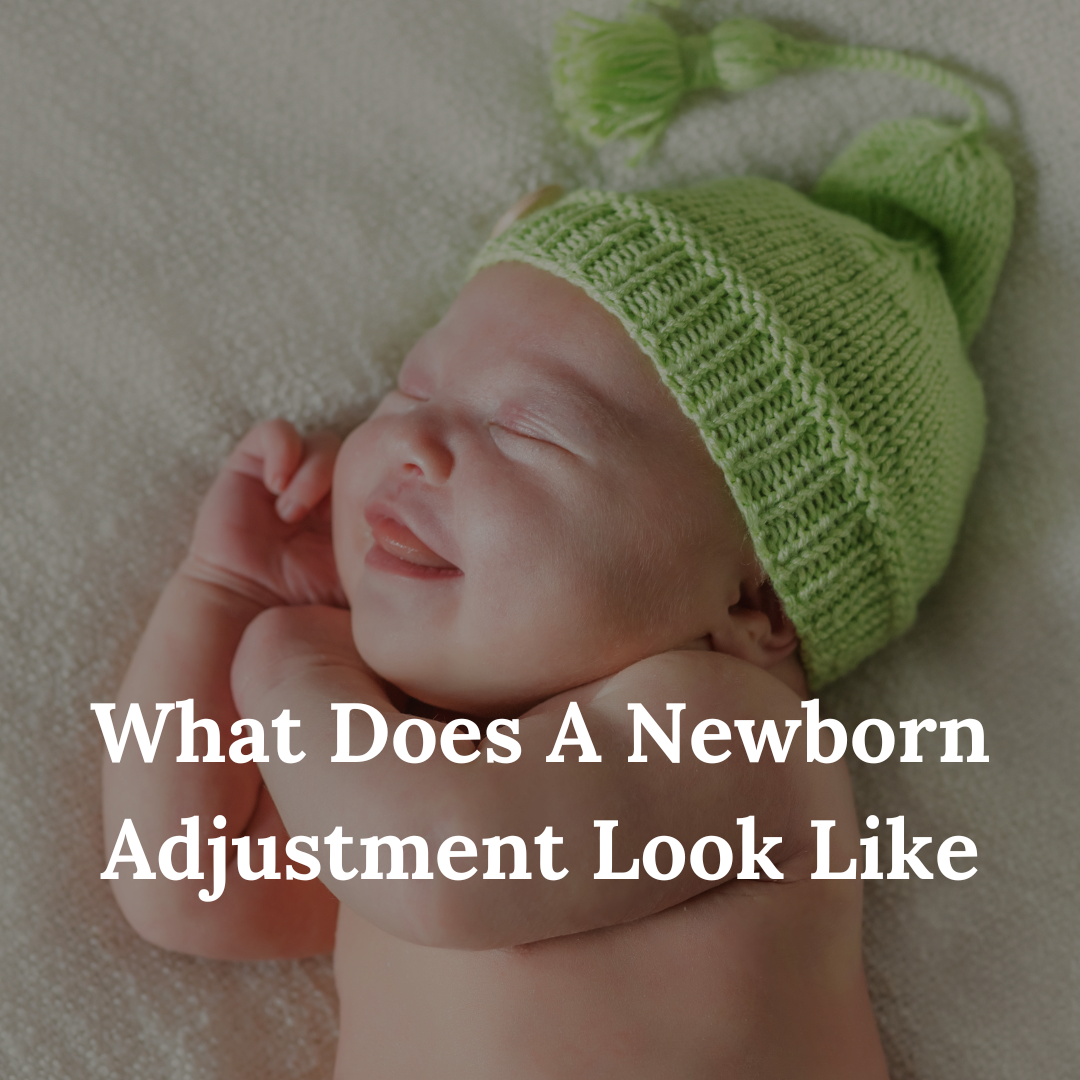 What Does a Newborn Adjustment Look Like