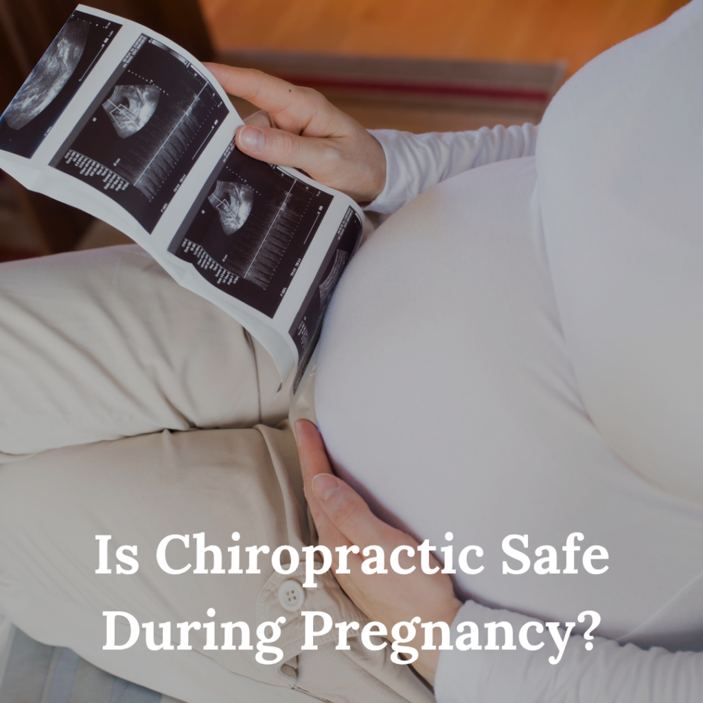 Is Chiropractic Safe During Pregnancy