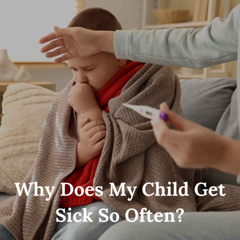 Why Does My Child Get Sick So Often