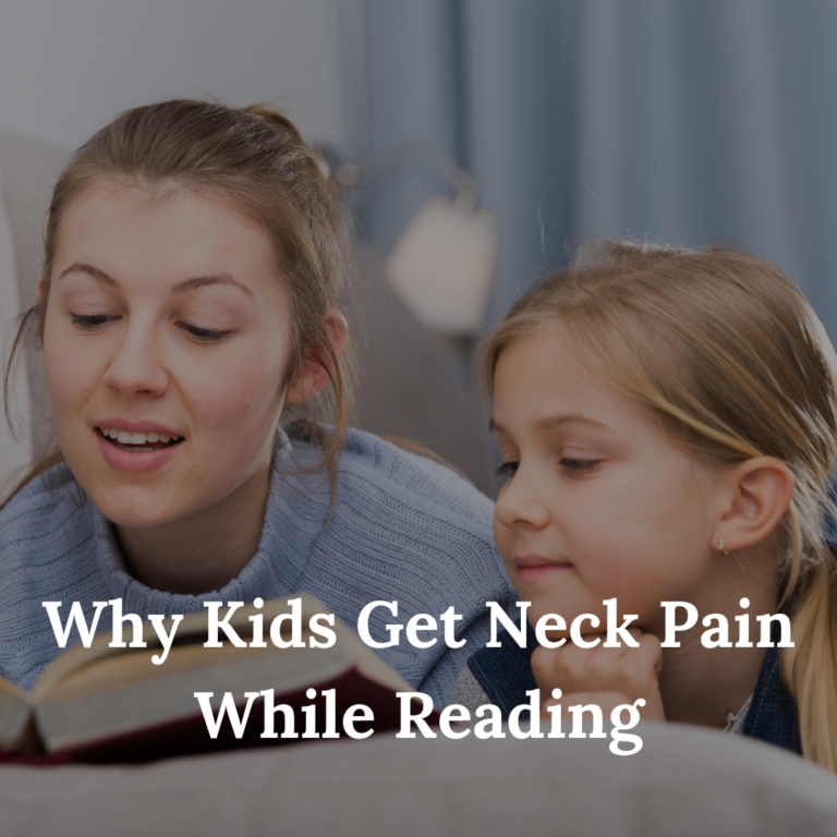 Why Kids Get Neck Pain While Reading