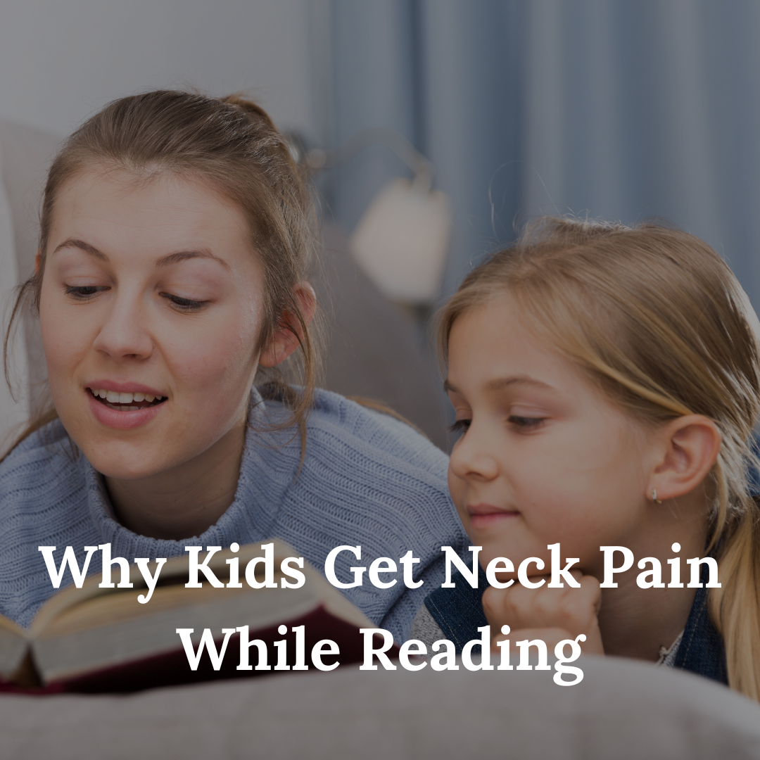 Why Kids Get Neck Pain While Reading