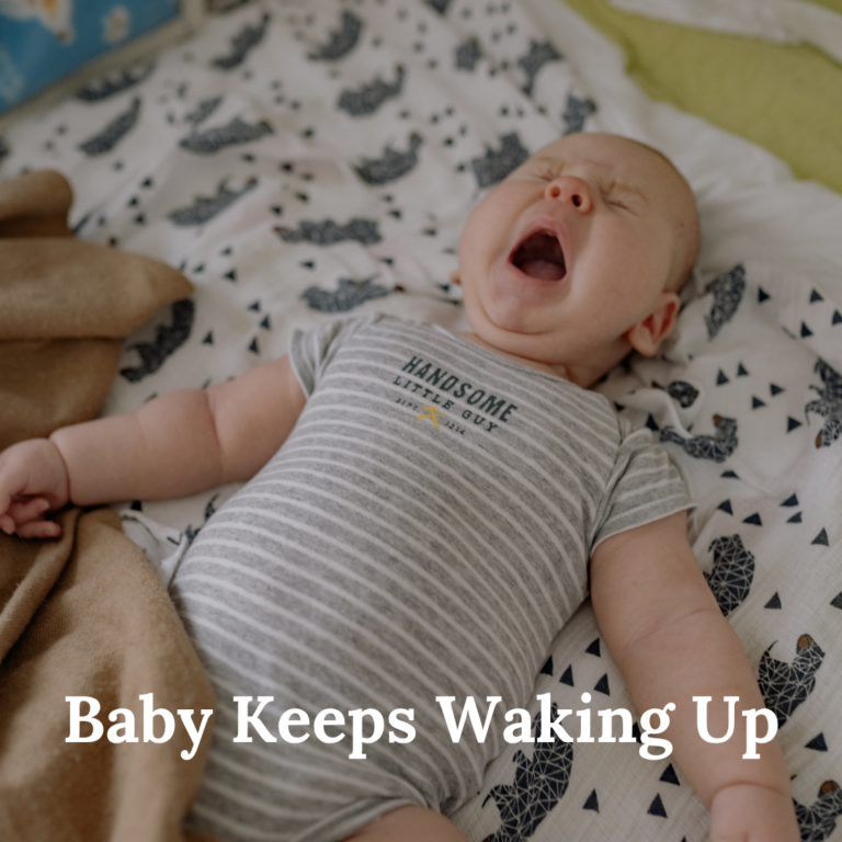 Baby Keeps Waking Up