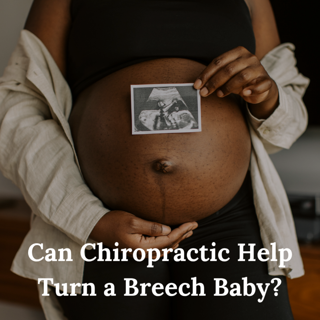 Can Chiropractic Help Turn a Breech Baby