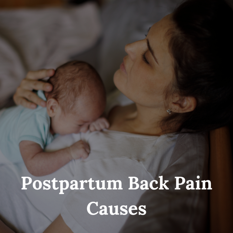 Postpartum Back Pain Causes