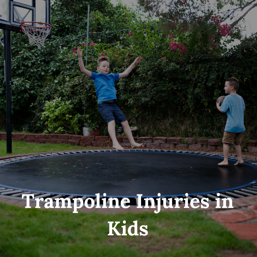 Trampoline Injuries in Kids
