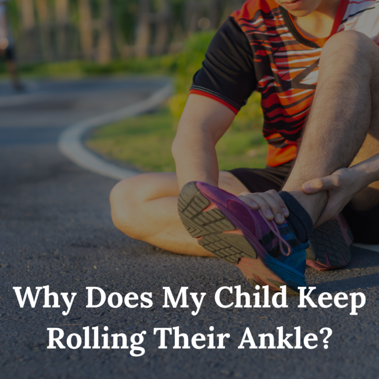 Why Does My Child Keep Rolling Their Ankle