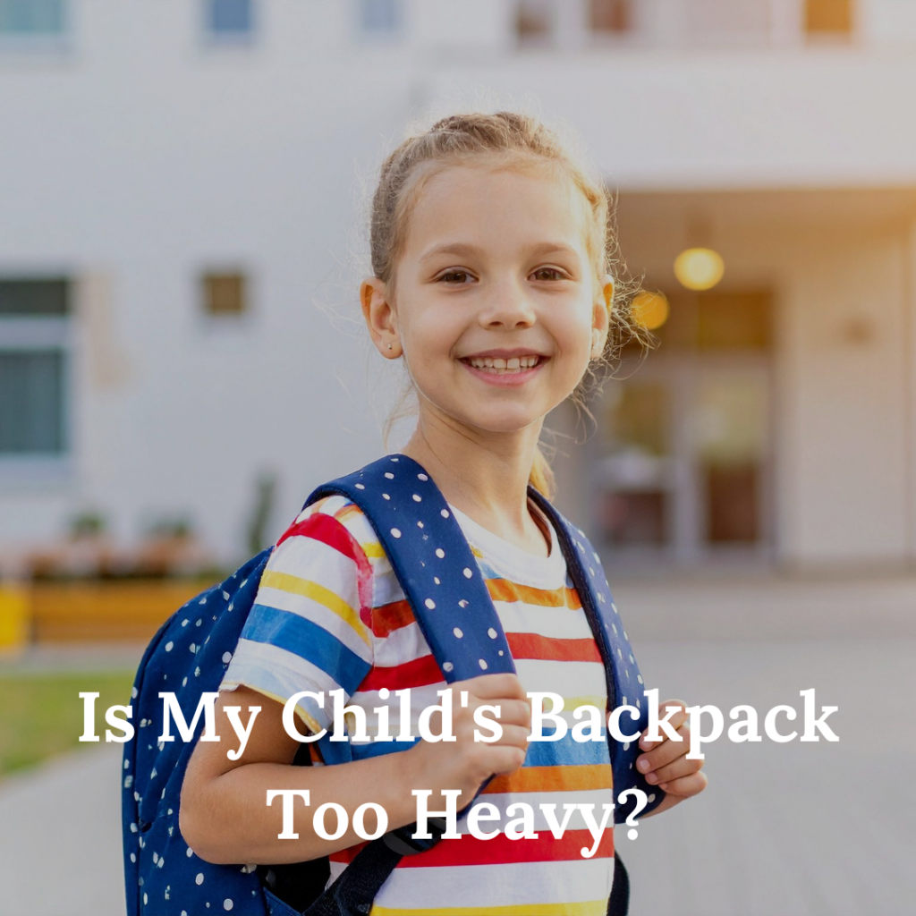 Is My Child's Backpack Too Heavy