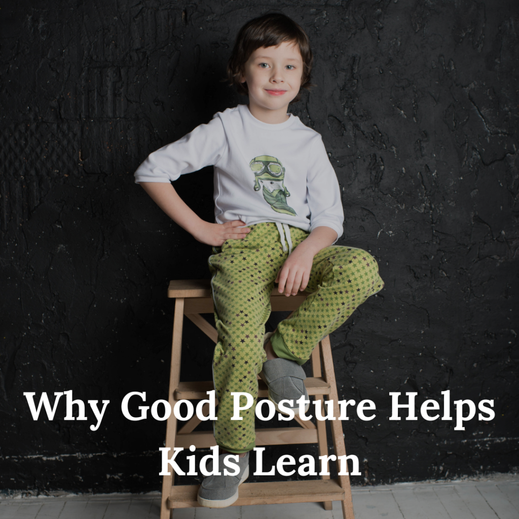 Why Good Posture Helps Kids Learn