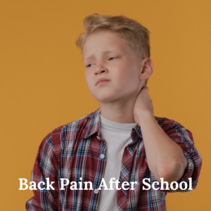 Back Pain After School