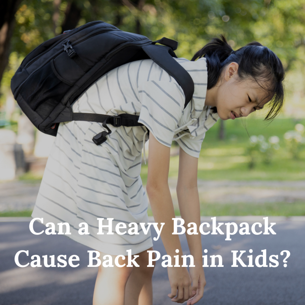 Can a Heavy Backpack Cause Back Pain in Kids